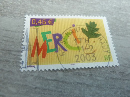 Timbre De Message - Merci - 0.46 € - Yt 3540 - Multicolore - Oblitéré - Année 2003 - - Oblitérés