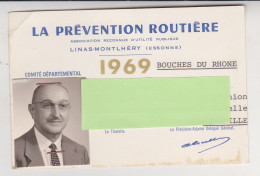 Fixe Carte Membre Prévention Routière Linas-Montlhéry Année 1969 - Cartes De Membre