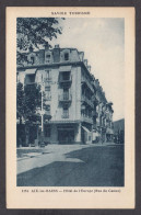 102384/ AIX-LES-BAINS, Hôtel *de L'Europe*, Rue Du Casino - Aix Les Bains