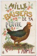 ILLUSTRATION HUMORISTIQUE - CPA - MILLE BAISERS DE TA PETITE POULE QUI T'AIME .... - 1900-1949