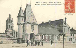 60 - Bresles - Entrée Du Château - Animée - CPA - Voir Scans Recto-Verso - Autres & Non Classés