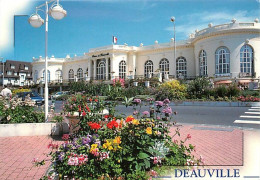 14 - Deauville - Le Casino - Fleurs - CPM - Voir Scans Recto-Verso - Deauville