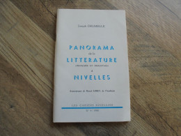 PANORAMA DE LA LITTERATURE FRANCAISE ET DIALECTALE à NIVELLES J Delmelle Régionalisme Brabant Wallon - Belgium