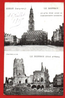 (RECTO / VERSO) ARRAS EN 1915 - LE  BEFFROI AVANT ET APRES LE BOMBARDEMENT ALLEMAND - CPA - Arras