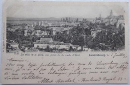 Luxembourg - La Ville Et Le Bock, Vue Prise De La Route D'Eich - CPA 1901- Voir Cachet Ambulant - Otros & Sin Clasificación