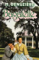 Bagatelle - Other & Unclassified