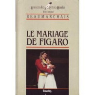 Le Mariage De Figaro (texte Integral) - Autres & Non Classés