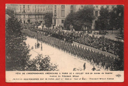 (RECTO / VERSO) PARIS LE 4 JUILLET 1918 - FETE DE L' INDEPENDANCE AMERICAINE  AVENUE PRESIDENT WILSON - INDEPENDENCE DAY - Guerre 1914-18