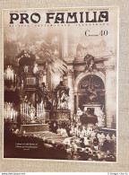 Copertina Pro Familia Del 1938 Roma Basilica Di San Pietro Beatificazioni - Sonstige & Ohne Zuordnung