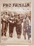 Copertina Pro Familia Del 1938 Eiger Kasparck Harrer Voerg Hechmaier Alpinismo - Otros & Sin Clasificación