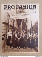 Copertina Pro Familia 1938 Tedeschi Dei Sudeti Acclamano Furer Hitler Nazismo - Andere & Zonder Classificatie