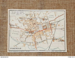 Pianta O Piantina Del 1914 La Città Di Pinerolo Torino Piemonte T.C.I. - Cartes Géographiques