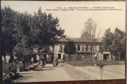 Cpa 24 Dordogne, Santé, LA FORCE - LAFORCE Asiles John-Bost, Eben Hézer,  Pour Jeunes Filles épileptiques éd Dando-Berry - Sonstige & Ohne Zuordnung