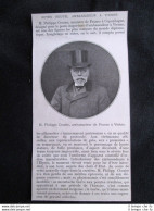 Philippe Crozier, Ambasciatore Di Francia A Vienna Stampa Del 1907 - Andere & Zonder Classificatie