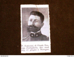 WW1 Prima Guerra Mondiale 1914 - 1918 Caduto Capitano P. Fattorini Di Finale Em. - Otros & Sin Clasificación