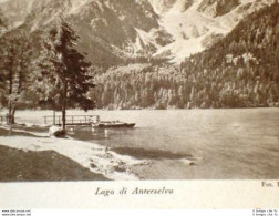 Lago Di Anterselva O Antholzer See + La Villa In Badia - Autres & Non Classés