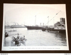 Porto Di Napoli Nel 1903 Lo Yacht Reale "Victoria And Albert" - Autres & Non Classés