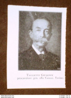 Senatore Taglietti Giuseppe Procuratore Generale Della Cassazione Di Torino - Autres & Non Classés