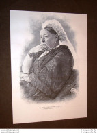 Alexandrina Victoria Del Regno Unito O Regina Vittoria D'Inghilterra Nel 1893 - Avant 1900