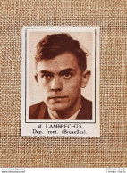 Parlamentare M. Lambrechts Bruxelles Elezioni Del 24 Maggio 1936 - Andere & Zonder Classificatie