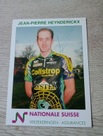Signé Cyclisme Cycling Ciclismo Ciclista Wielrennen Radfahren HEYNDERICKX JEAN-PIERRE (Collstrop-Lystrex 1996) - Cycling