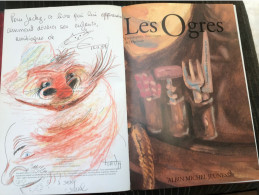 Les Ogres EO DEDICACE BE Albin Michel (BI2) - Autographs