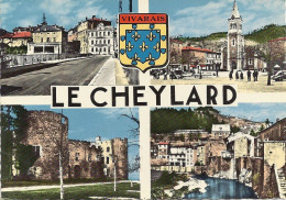 *CPM - 07 - LE CHEYLARD - Multivues - Pont De La Guinguette, L'Eglise, Château De La Chèze, Coin Pittoresque - Blason - Le Cheylard