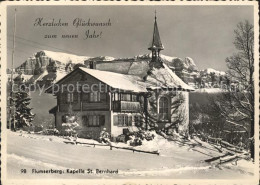 11630505 Flumserberg Bergheim Kapelle St. Bernard Neujahrskarte Flumserberg Berg - Autres & Non Classés