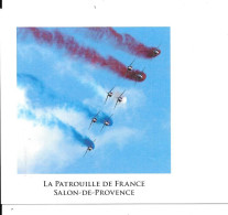 LA PATROUILLE DE FRANCE - SALON-DE-PROVENCE - Otros & Sin Clasificación