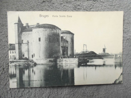 Cpa Brugge Bruges Porte Sainte Croix 1911 - Brugge