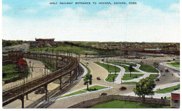 Havana - Only Railway Entrance To Havana - Cuba