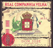 Port Wine Label, Portugal - REAL COMPANHIA VELHA Vinho Porto DOM JOSÉ -|- Cª Vinhas Alto Douro, Vila Nova De Gaia - Other & Unclassified