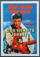 Carte Postale : Johnny Hallyday (film Cinéma Affiche) D'où Viens-tu Johnny ? - Posters On Cards