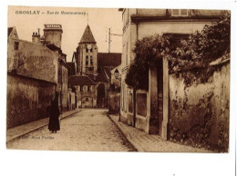 GROSLAY - RUE DE MONTMORENCY - Groslay