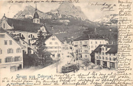 SCHWYZ - Totalansicht -  Strassenbahn - Verlag A. Wiget  - Schwytz