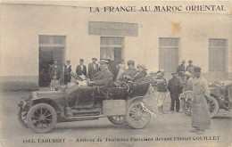 Maroc - La France Au Maroc Oriental - TAOURIT - Arrivée De Touristes Parisiens Devant L'Hôtel Couillet - Ed. Boumendil 1 - Andere & Zonder Classificatie