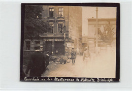 POLSKA Poland - KATOWICE Kattowitz - Trzecie Powstanie śląskie Rok 1921 - Barykada Na Friedrichstrasse Barrikade An Der  - Polen