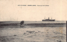 Côte D'Ivoire - GRAND LAHOU - Passage De La Barre - Ed. C.F.A.O.  - Costa De Marfil