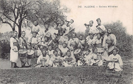 Algérie - Armée D'Afrique - La Clique Des Zouaves - Ed. Collection Idéale P.S. 242 - Altri & Non Classificati