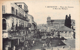 Liban - BEYROUTH - Place Des Canons Et Rue Des Martyrs - Ed. Deychamps 7 - Liban