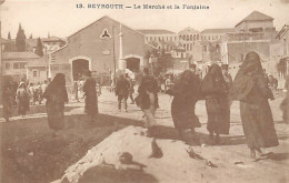 Liban - BEYROUTH - Le Marché Et La Fontaine - Ed. Aux Cèdres Du Liban 13 - Líbano