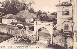 Gabon - LIBREVILLE - Portique D'entrée Du Palais Du Gouverneur - Ed. Bloc Frères 19 - Gabón