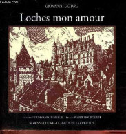 Loches Mon Amour. - Dotoli Giovanni - 2008 - Centre - Val De Loire