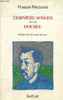 Derniers Songes Suivi De Double. - Poictevin Francis - 1991 - Sonstige & Ohne Zuordnung