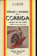 Règles Et Secets De La Corrida Expliqués Par Des Croquis - 3e édition Revue Et Mise à Jour. - Lestié G. - 1964 - Andere & Zonder Classificatie