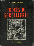 Procés De Sorcellerie - Histoire D'une Psychose Collective - Collection Signes Des Temps N°21. - Baschwitz Kurt - 1973 - Esotérisme