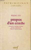 Propos D'un Ermite (Qianfu Lun) - Collection Patrimoines Confucianisme. - Fu Wang - 1992 - Psicologia/Filosofia