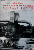 Chronique Des Années De Guerre En Pays Foyen 1939-1945. - Reix Jacques & Vircoulon Jean - 1995 - Oorlog 1939-45