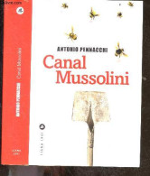 Canal Mussolini - Antonio Pennacchi, Nathalie Bauer (Traduction) - 2011 - Other & Unclassified