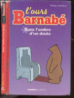 L'ours Barnabe - Sans L'ombre D Un Doute - Philippe Coudray - 1998 - Otros & Sin Clasificación